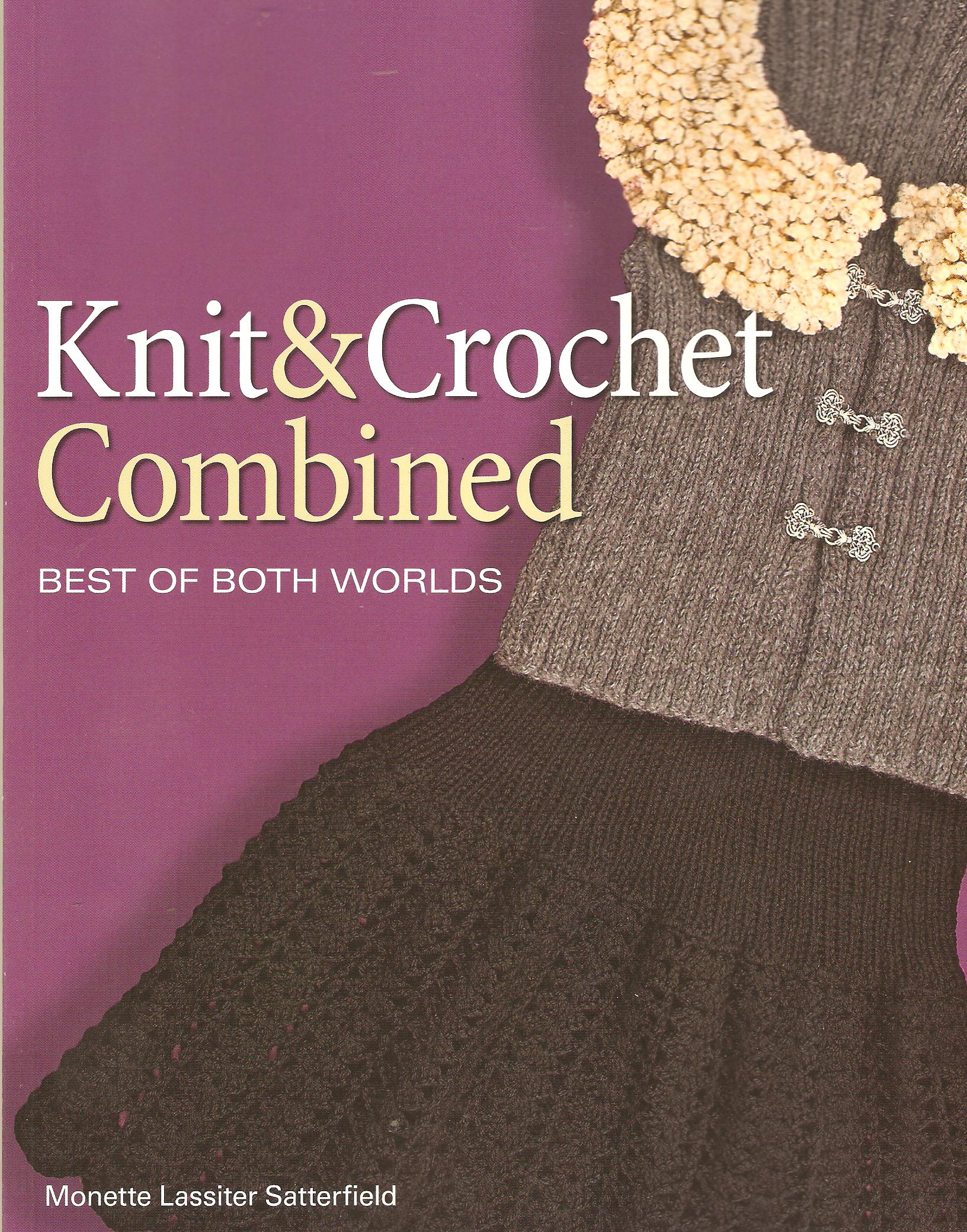 Knit and Crochet Combined Pattern Book