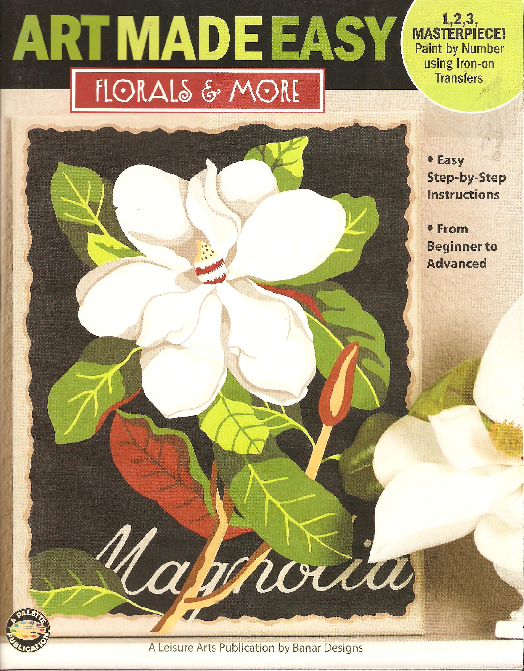 Painting Made Easy-Floral & More-Incl Iron-On Transfers