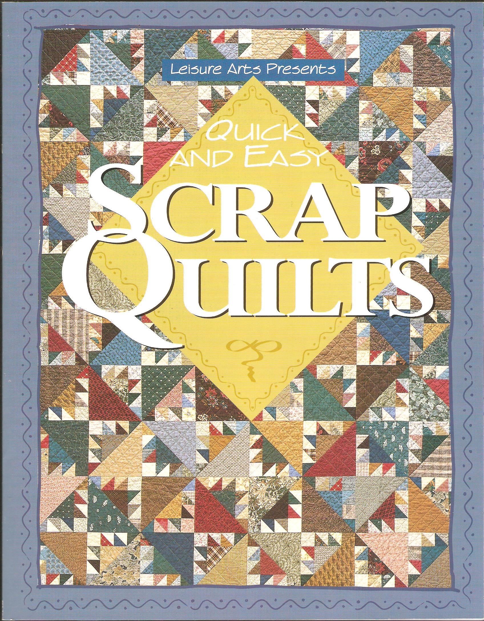 Quick & Easy Scrap Quilts Pattern Book