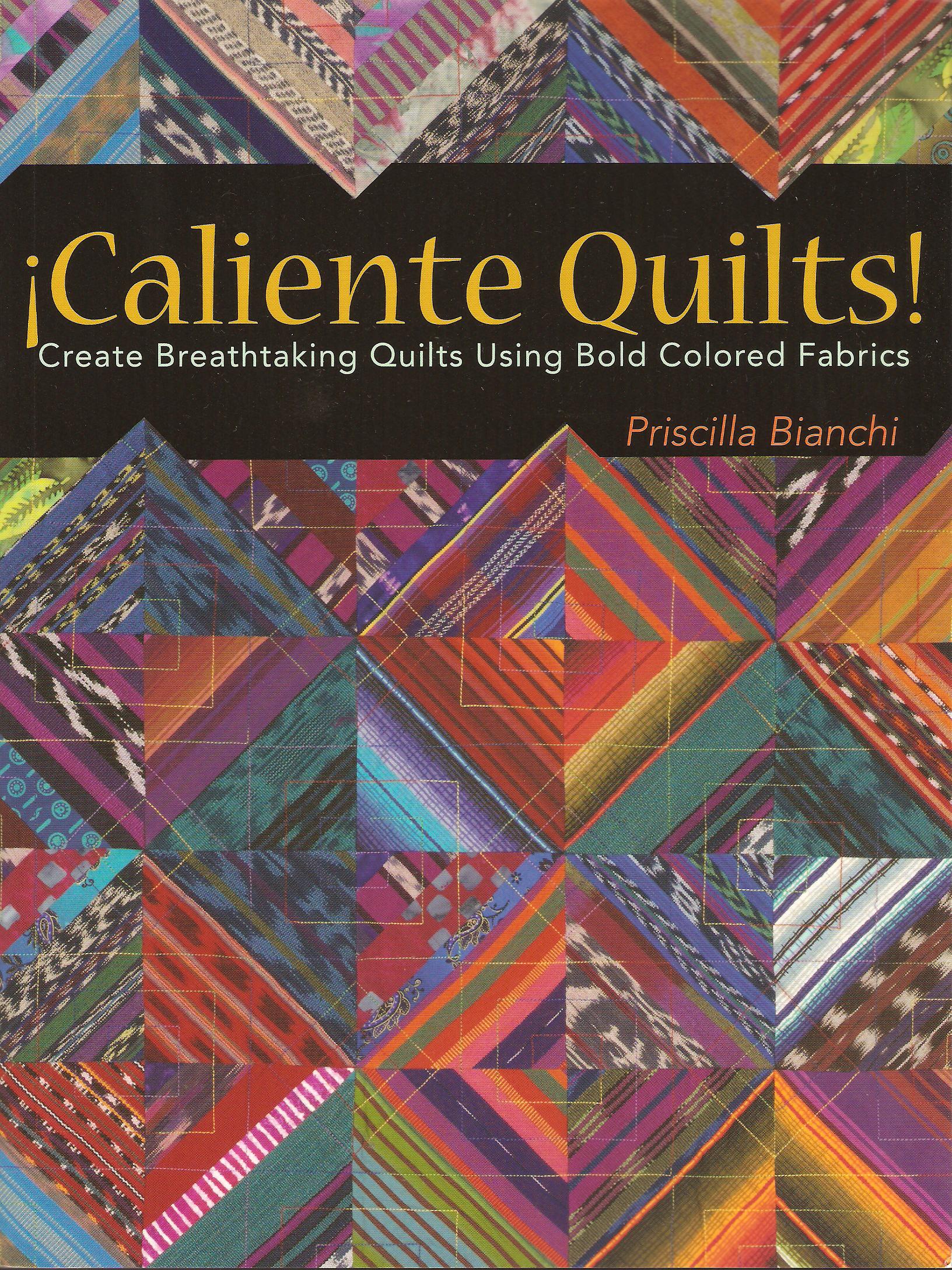 Caliente Quilts Quilting Pattern Book