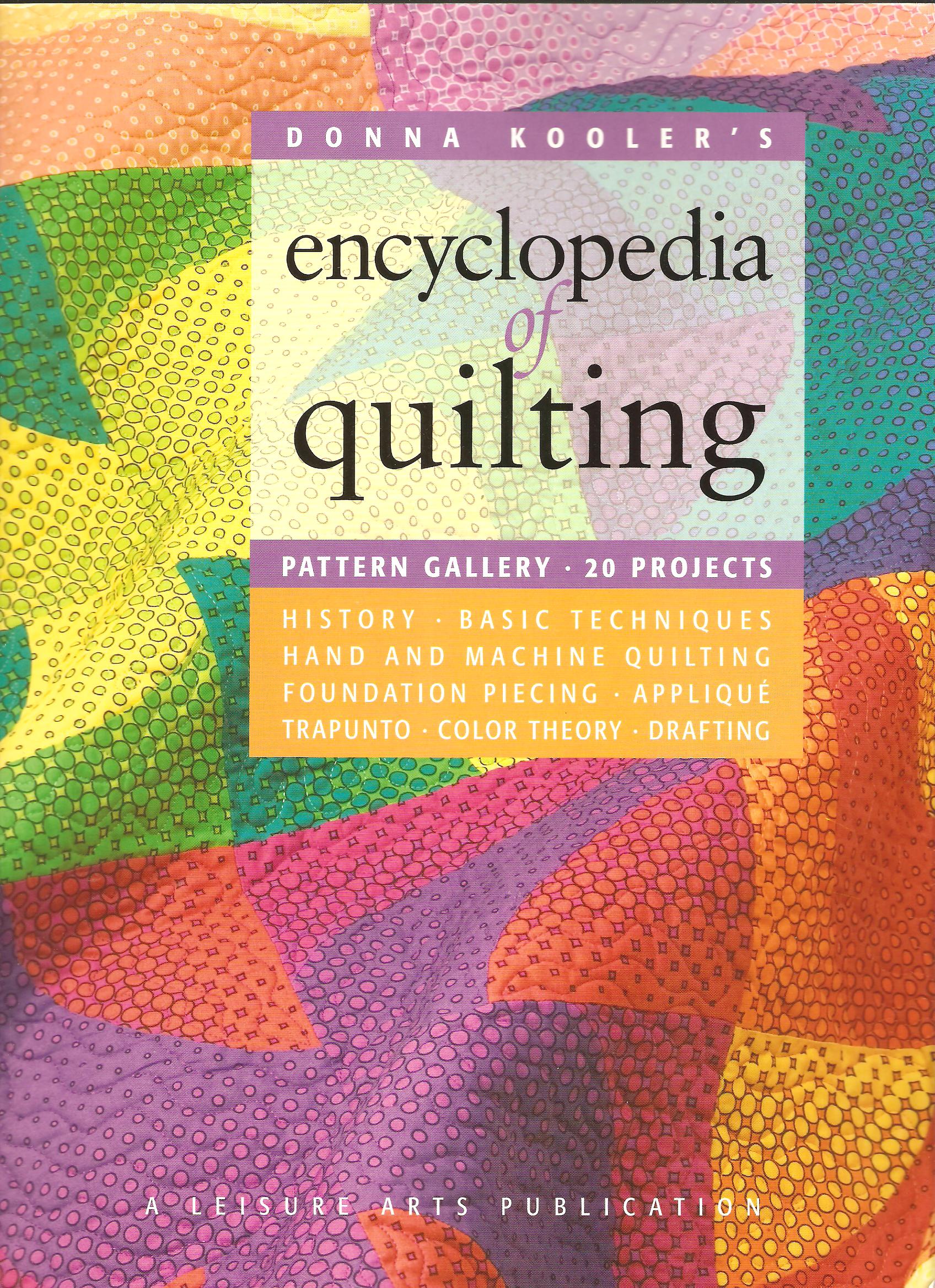 Encyclopedia Of Quilting - 240 Page Book