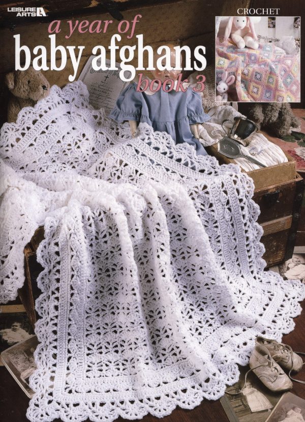 A Year of Baby Afghans Book 3 Crochet Pattern Book