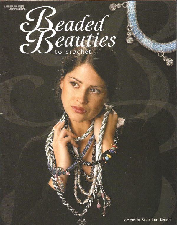 Beaded Beauties To Crochet - Crocheted Beaded Jewellery