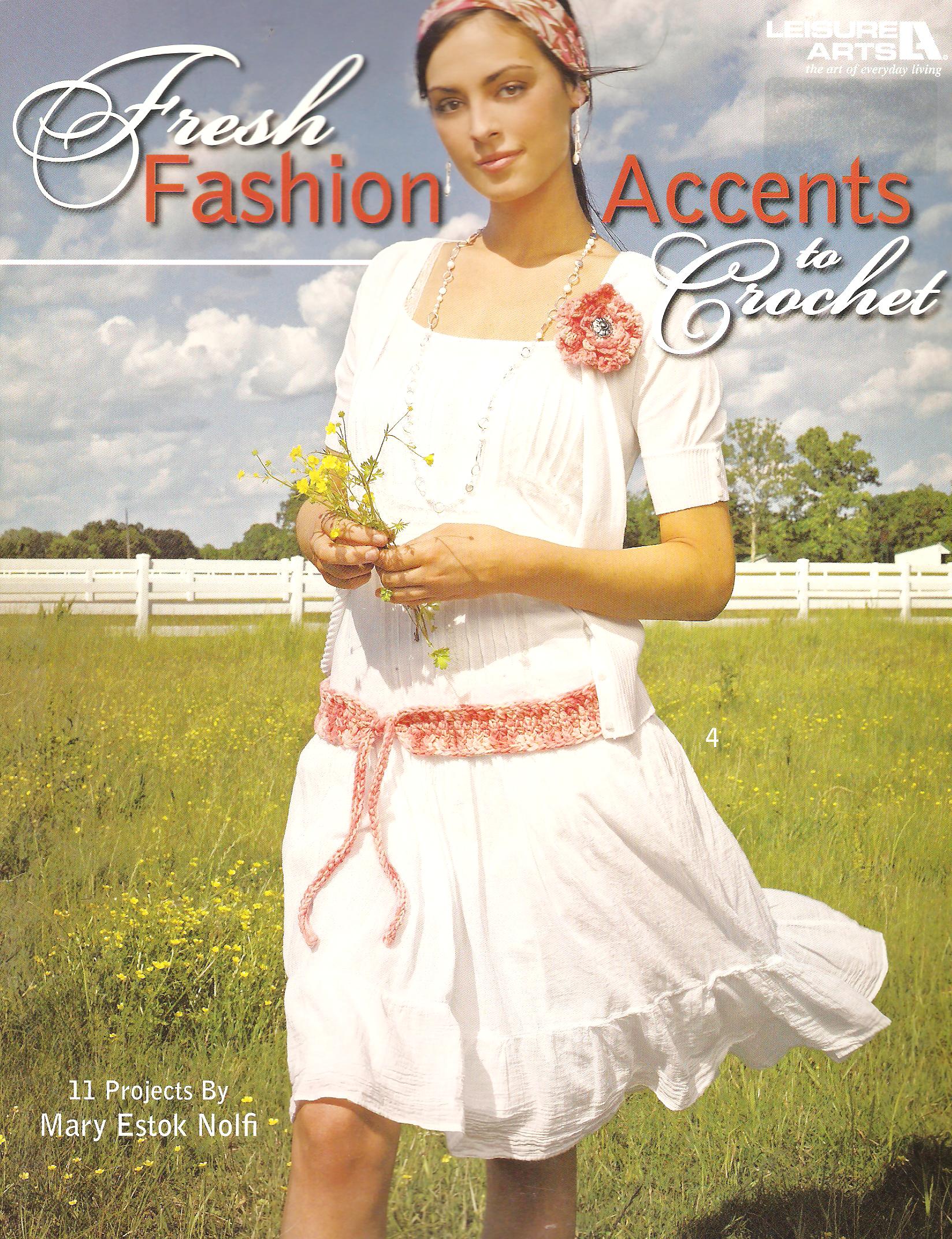 Fresh Fashion Accents Crochet Pattern Booklet-11 Ideas