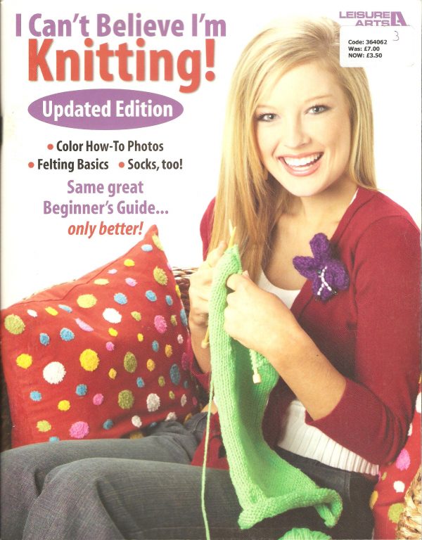 I Can't Believe I'm Knitting! Instructions Booklet