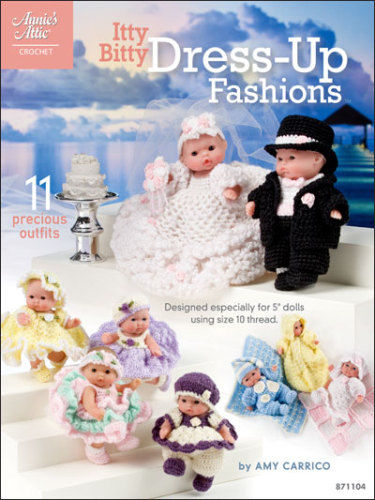 Itty Bitty Dress-Up Fashions Crochet Pattern - 5" Dolls - 11 Set