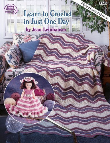 Learn to Crochet in Just One Day - Right Hand