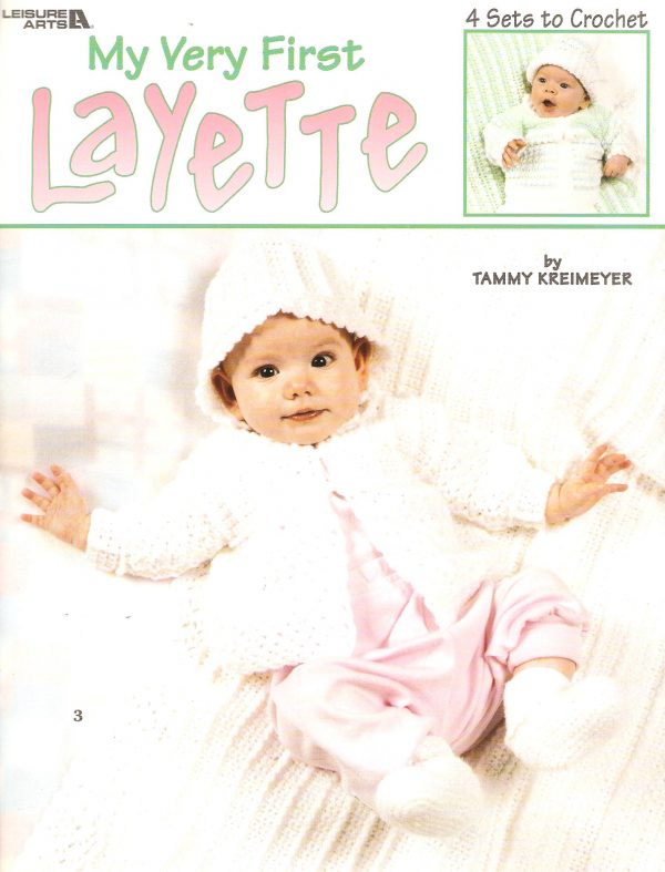 My Very First Layette Crochet Pattern Booklet-4 Designs