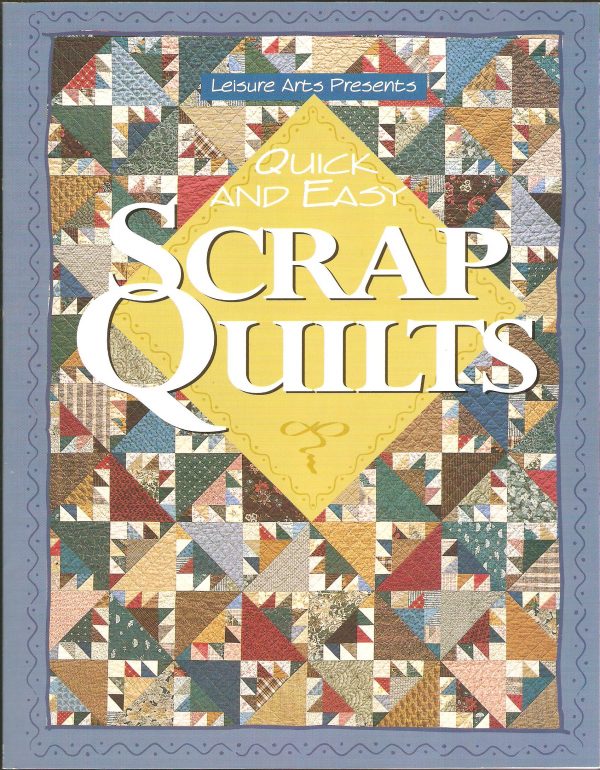 Quick & Easy Scrap Quilts Pattern Book