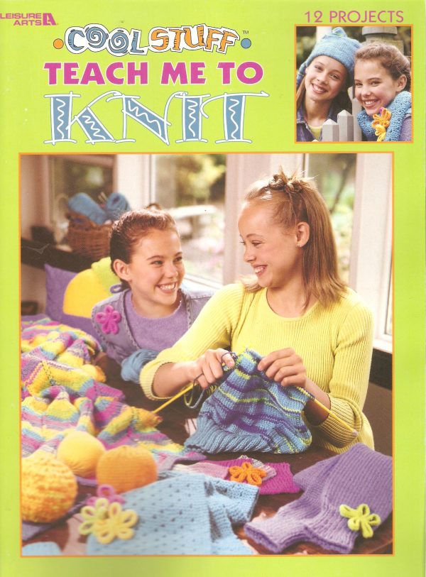 Teach Me To Knit Cool Stuff Instruction & Pattern Book