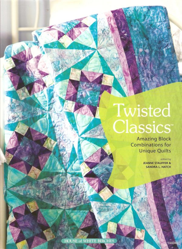 Twisted Classic Quilting Pattern Book-34 Unique Designs