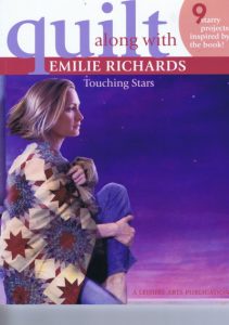 Quilt Along With Emilie Richards " Touching Stars " 9 Projects