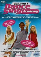 Dance Sing Academy Volume 1 DVD Learn To Perform Like A Real Sta