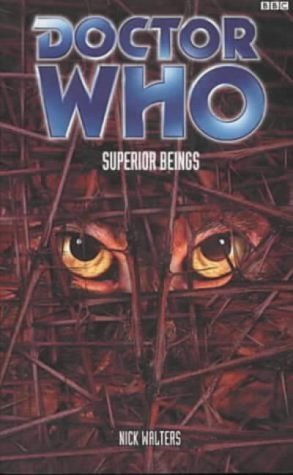 Doctor Who: Superior Beings - Paperback BBC Novel - Written by Nick Walters - Image 2